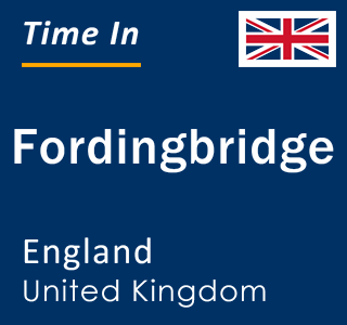 Current local time in Fordingbridge, England, United Kingdom