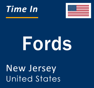 Current local time in Fords, New Jersey, United States