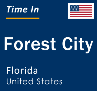 Current local time in Forest City, Florida, United States