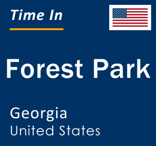 Current local time in Forest Park, Georgia, United States