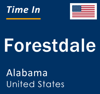 Current local time in Forestdale, Alabama, United States