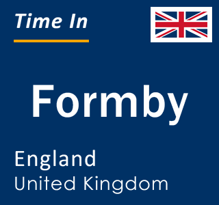 Current local time in Formby, England, United Kingdom