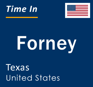 Current local time in Forney, Texas, United States