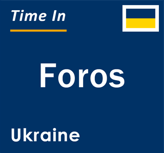 Current local time in Foros, Ukraine