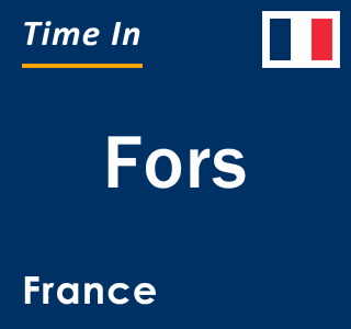 Current local time in Fors, France