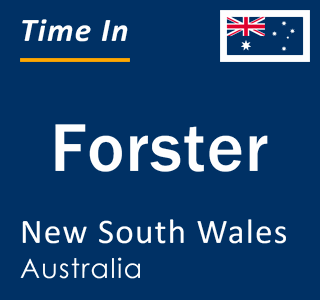 Current local time in Forster, New South Wales, Australia