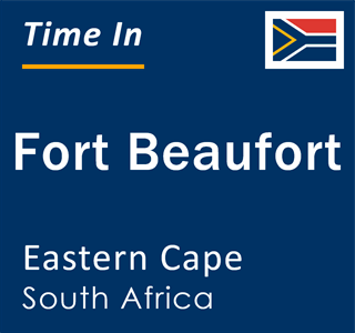 Current local time in Fort Beaufort, Eastern Cape, South Africa