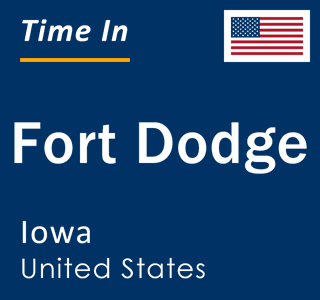 Current local time in Fort Dodge, Iowa, United States