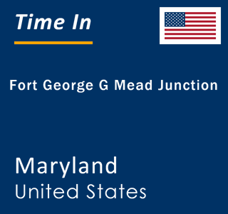 Current local time in Fort George G Mead Junction, Maryland, United States