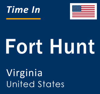 Current local time in Fort Hunt, Virginia, United States