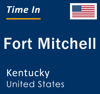 Current local time in Fort Mitchell, Kentucky, United States