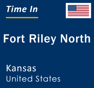 Current local time in Fort Riley North, Kansas, United States