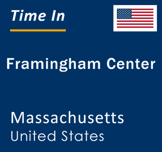 Current time in Framingham Center, Massachusetts, United States