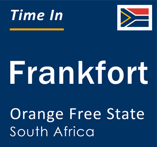 Current local time in Frankfort, Orange Free State, South Africa