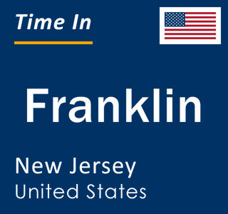 Current local time in Franklin, New Jersey, United States