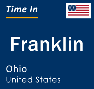 Current local time in Franklin, Ohio, United States