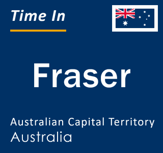 Current local time in Fraser, Australian Capital Territory, Australia