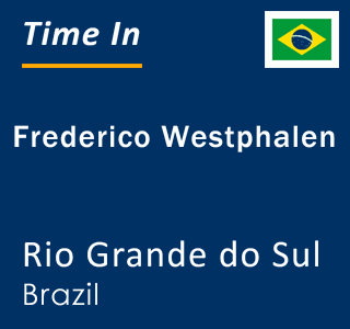 Current local time in Frederico Westphalen, Rio Grande do Sul, Brazil