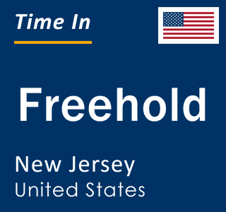 Current local time in Freehold, New Jersey, United States