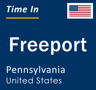 Current local time in Freeport, Pennsylvania, United States