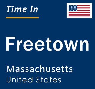 Current local time in Freetown, Massachusetts, United States