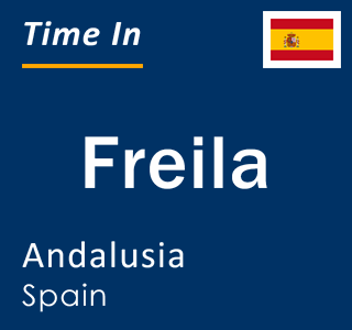 Current local time in Freila, Andalusia, Spain