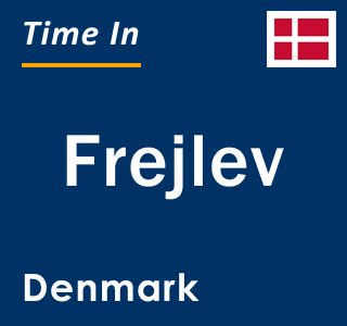 Current local time in Frejlev, Denmark