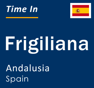 Current local time in Frigiliana, Andalusia, Spain