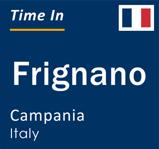 Current local time in Frignano, Campania, Italy