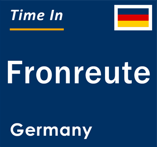 Current local time in Fronreute, Germany