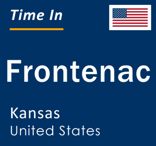 Current local time in Frontenac, Kansas, United States