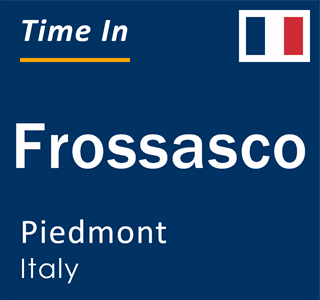 Current local time in Frossasco, Piedmont, Italy