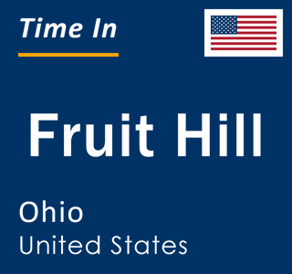 Current local time in Fruit Hill, Ohio, United States