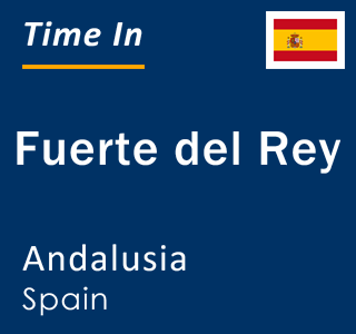 Current local time in Fuerte del Rey, Andalusia, Spain