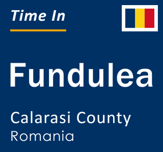 Current local time in Fundulea, Calarasi County, Romania