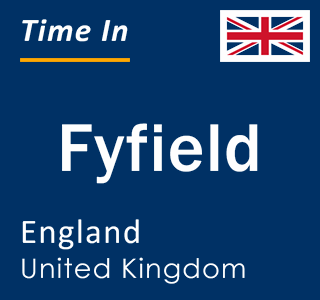 Current local time in Fyfield, England, United Kingdom