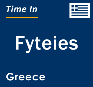 Current local time in Fyteies, Greece