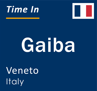 Current local time in Gaiba, Veneto, Italy