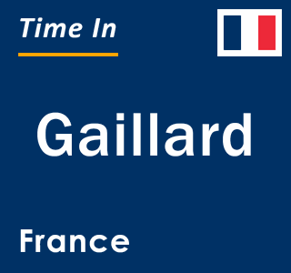 Current local time in Gaillard, France