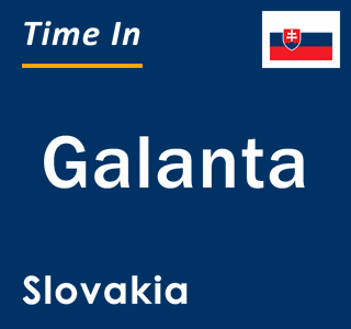 Current local time in Galanta, Slovakia