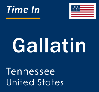 Current local time in Gallatin, Tennessee, United States