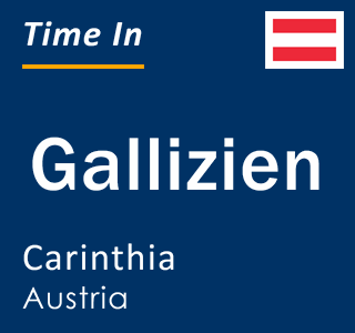 Current local time in Gallizien, Carinthia, Austria