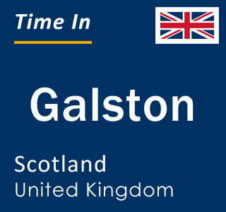 Current local time in Galston, Scotland, United Kingdom