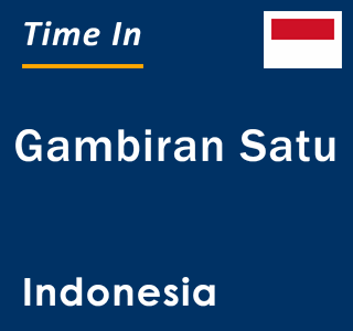 Current local time in Gambiran Satu, Indonesia