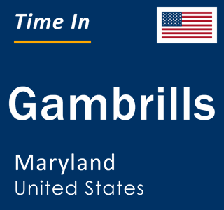 Current local time in Gambrills, Maryland, United States