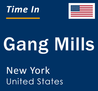 Current local time in Gang Mills, New York, United States