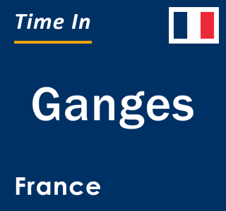 Current local time in Ganges, France