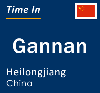 Current local time in Gannan, Heilongjiang, China