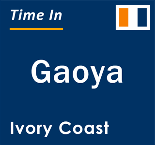 Current local time in Gaoya, Ivory Coast