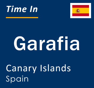 Current local time in Garafia, Canary Islands, Spain